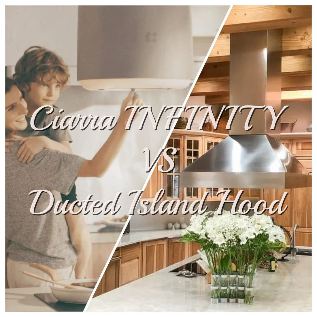 Ciarra INFINITY Island Cooker Hood VS Ducted Island Hood - CIARRA Appliances US