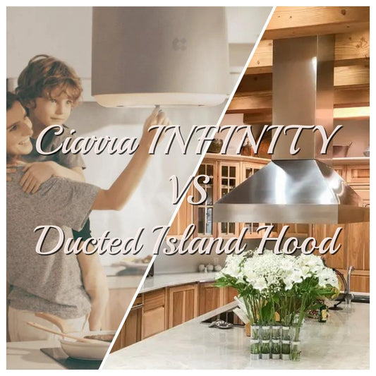 Ciarra INFINITY Island Cooker Hood VS Ducted Island Hood - CIARRA Appliances US